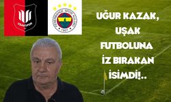 Uğur Kazak war der Name, der Uşak -Fußball unterließ! ..